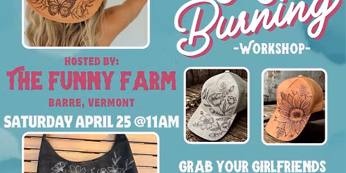 Hat or Tote \ud83d\udd25 Burning Workshop at The Funny Farm 