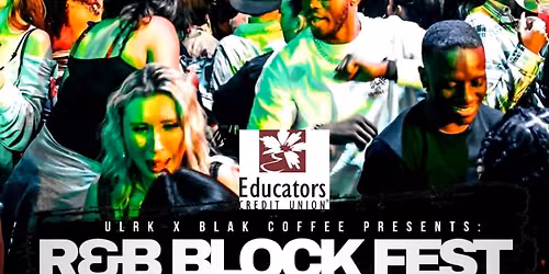 2nd annual R&B Block Fest