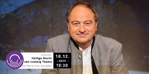 Heilige Nacht von Ludwig Thoma | Pfarrer Rainer Maria Schie\u00dfler - Rezitation Dreigsang Geschwister S