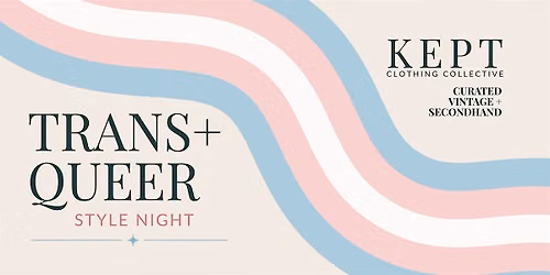 Trans & Queer Style Night