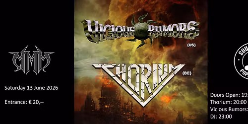 MMM: VICIOUS RUMORS (USA) + THORIUM (B)