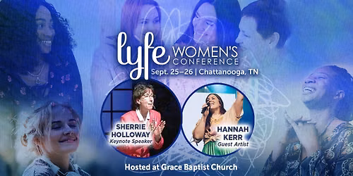 LYFE Women's Conference \u2013 Chattanooga, TN
