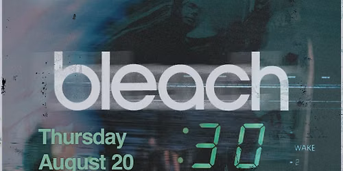 Bleach w\/ MorZan & Watashi Wa at Troubadour
