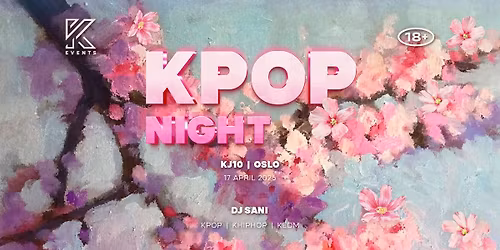 OfficialKevents | OSLO: KPOP & KHIPHOP Night in April