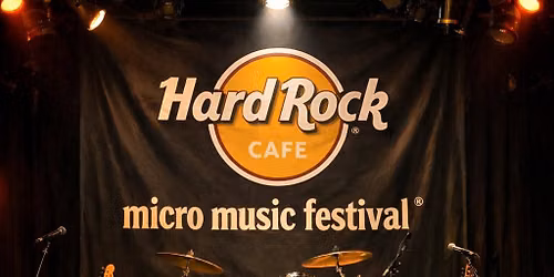 Hard Rock Cafe Micro Music Fest