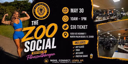 The Zoo Social hosted by Fitnesswithbrogan