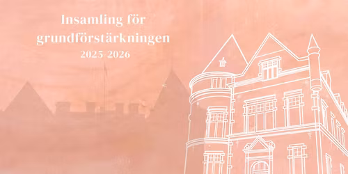 Insamling f\u00f6r grundf\u00f6rst\u00e4rkningen 2025-2026