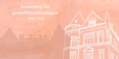 Insamling f\u00f6r grundf\u00f6rst\u00e4rkningen 2025-2026