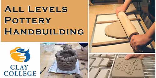 All Levels Pottery Handbuilding