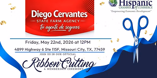 Diego Cervantes State Farm Ribbon Cutting Ceremony