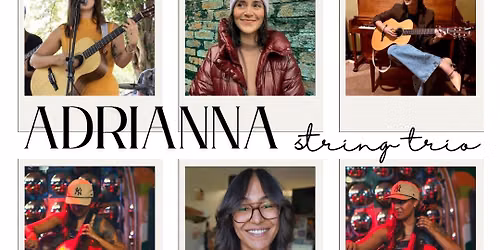 Adrianna String Trio @ Abilene Bar & Lounge