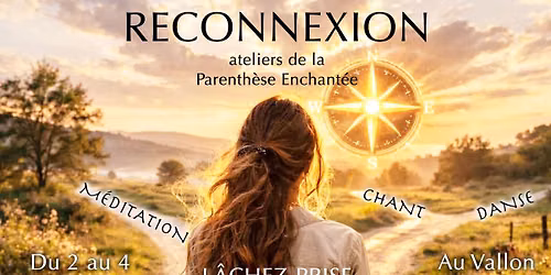 RECONNEXION, Se retirer pour mieux se retrouver"\n