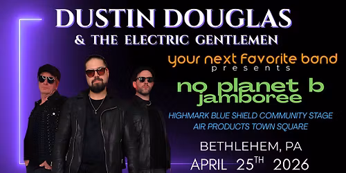 Dustin Douglas & The Electric Gentlemen at No Planet B Jamboree!