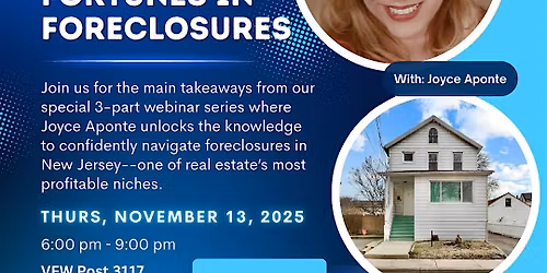 Main Meeting: The Follow-Up: Fortunes in Foreclosures