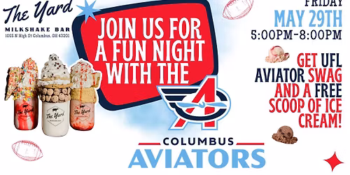 The Yard Milkshake Bar x Columbus Aviators Night!