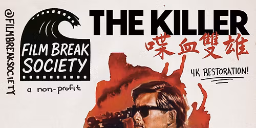 Film Break Society: THE KILLER (1989) at Naro Cinema