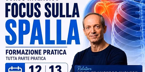 Corso terapia Manuale Focus SPALLA 