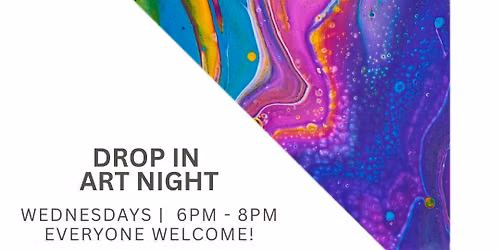 DROP IN ART NIGHT | FREE