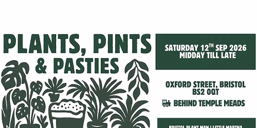 Plants, Pints & Pasties 2026