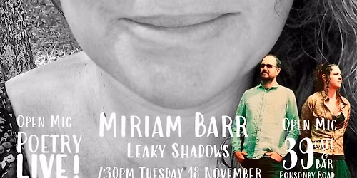 Poetry Live! Featuring Miriam Barr & Leaky Shadows