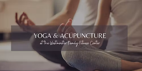 Yoga & Acupuncture