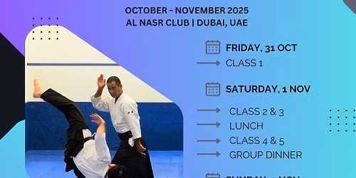 Dubai Annual AikiKai Hombu Seminar - with M. Ito Shihan