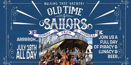 Old World Sailors from the UK - Walking Tree Brewery 10th Anniversary Street Festival