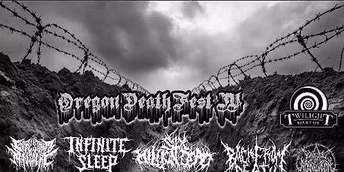 Oregon Death Fest IV