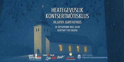 Heategevuslik kontsertm\u00f5tisklus - Viljandi Vanalinna Laternad