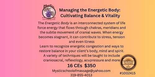 Managing the energetic body: Cultivating balance & Vitality