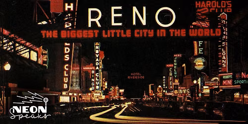 Reno: Early Bird Neon Speaks Symposium Pass