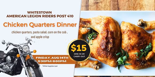 Whitestown American Legion Riders Post 410: Chicken Quarter Dinner