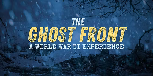 The Ghost Front - A World War II Experience