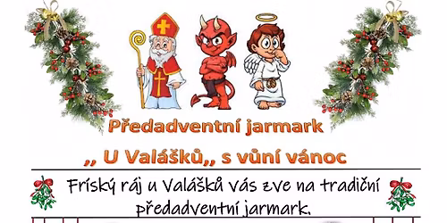 P\u0159edadventn\u00ed jarmark "u Val\u00e1\u0161k\u016f" s v\u016fn\u00ed v\u00e1noc