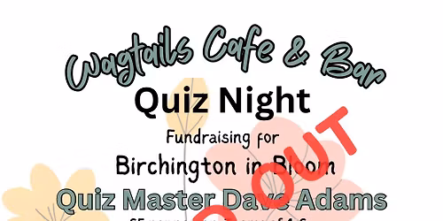 SOLD OUT. Quiz Night at Wagtails Cafe