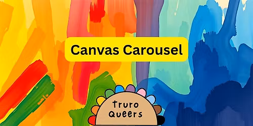 Canvas Carousel with Truro Queers
