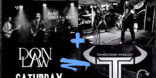 Tombstone Whiskey w\/ DON LAW Live@ Somewhere Else Pub