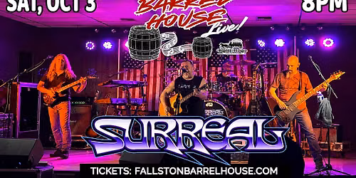 Surreal at Barrel House Live!