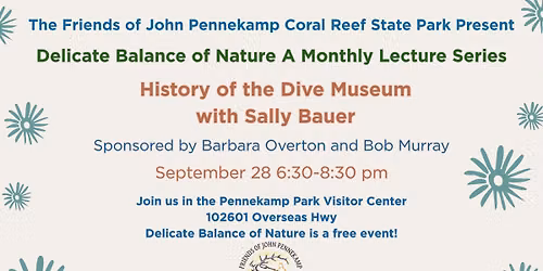 History of the Dive Museum- September Delicate Balance of Nature
