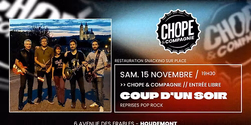 CONCERT \ud83c\udfa4 | COUP D'UN SOIR \/\/ Chope & Compagnie
