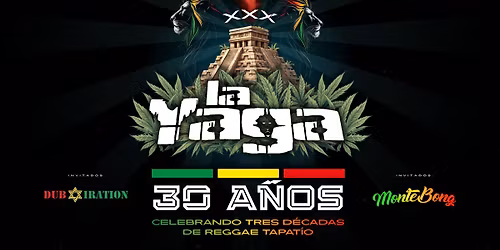 LA YAGA 30 AÑOS 
