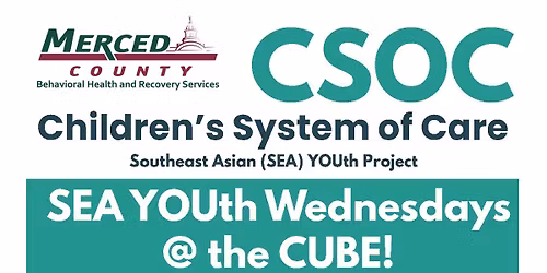 Merced County CSOC\u2019s Southeast Asian (SEA) YOUth Peer Group 