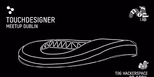 TouchDesigner Meetup Dublin