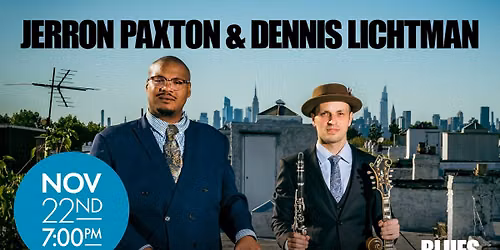 Jerron Paxton & Dennis Lichtman