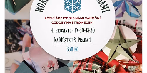 Workshop: v\u00e1no\u010dn\u00ed origami