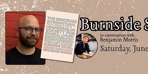 Burnside Soleil Book Signing and Conversation with Benjamin Morris