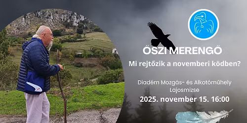 \u0150szi mereng\u0151 - Mi rejt\u0151zik a novemberi k\u00f6dben?