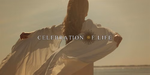 Celebration of Life:  Seattle