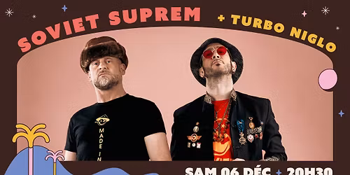 Soviet Suprem + Turbo Niglo \u2022 Lo Bolegason