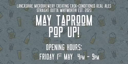 May Taproom Pop Up \ud83c\udf7b